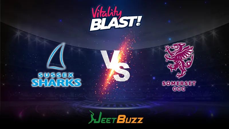 Vitality Blast 2023 Cricket Prediction | South Group: Sussex Sharks vs Somerset CCC