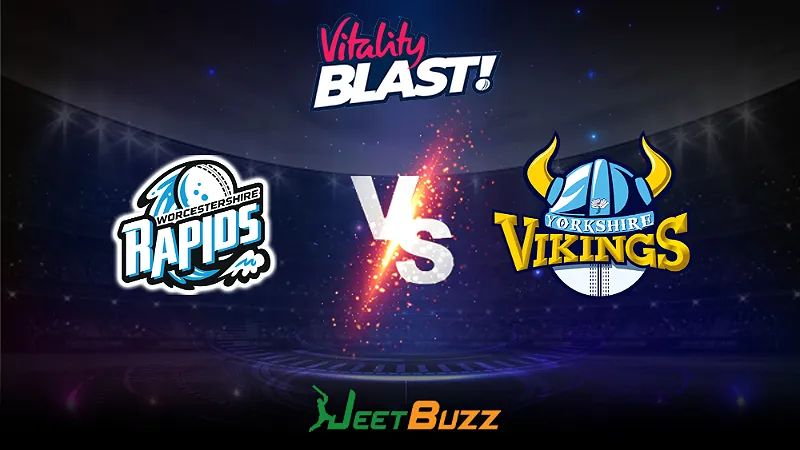 Vitality Blast 2023 Cricket Prediction | North Group: Worcestershire Rapids vs Yorkshire Vikings