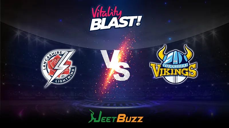 Vitality Blast 2023 Cricket Prediction | North Group: Lancashire Lightning vs Yorkshire Vikings