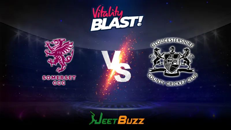 Vitality Blast 2023 Cricket Prediction | South Group: Somerset CCC vs Gloucestershire