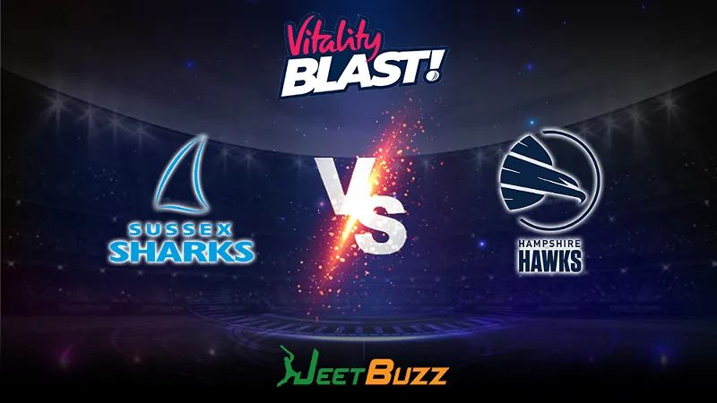 Vitality Blast 2023 Cricket Prediction | South Group: Sussex Sharks vs Hampshire Hawks