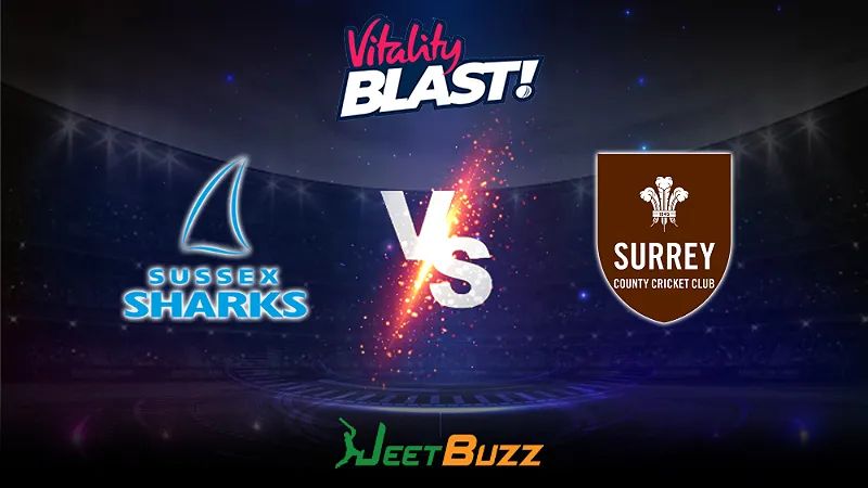 Vitality Blast 2023 Cricket Prediction | South Group: Sussex Sharks vs Surrey CCC