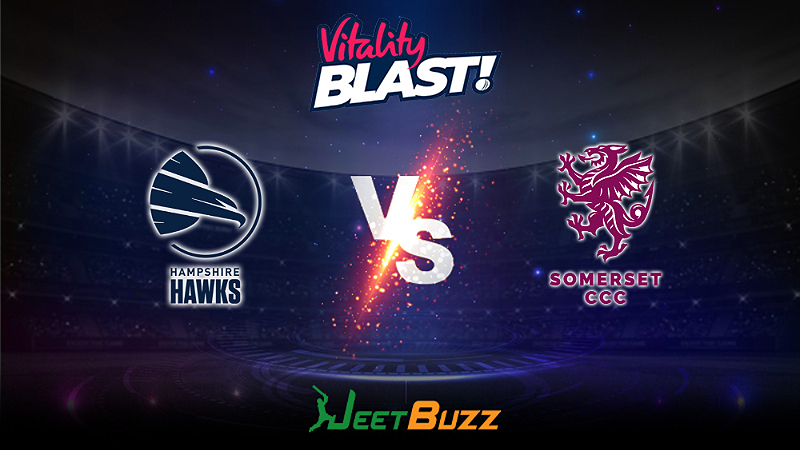 Vitality Blast 2023 Cricket Prediction | South Group: Hampshire Hawks vs Somerset CCC