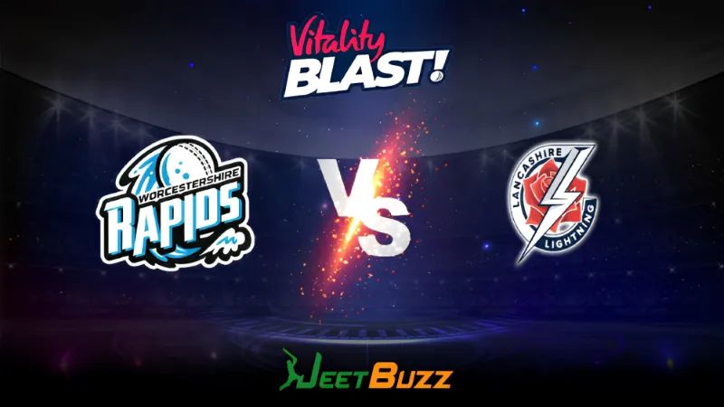 Vitality Blast 2023 Cricket Prediction | North Group: Worcestershire Rapids vs Lancashire Lightning