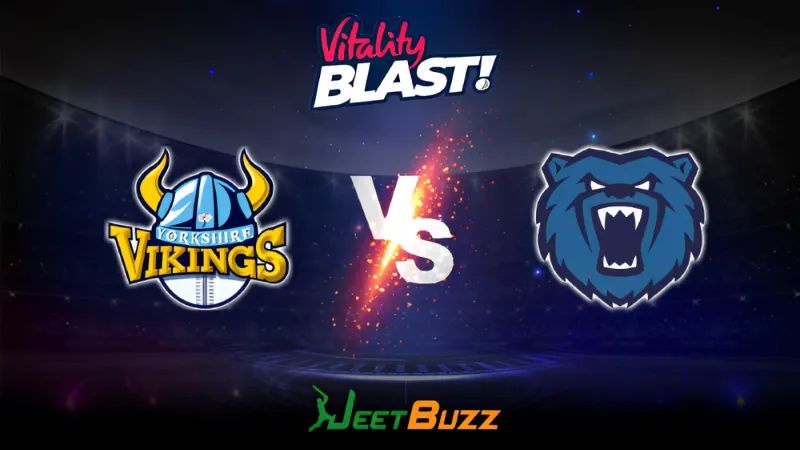 Vitality Blast 2023 Cricket Prediction | North Group: Yorkshire Vikings vs Birmingham Bears