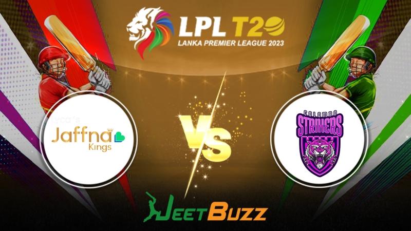 Lanka Premier League 2023 Cricket Prediction | Match 1: Jaffna Kings vs Colombo Strikers