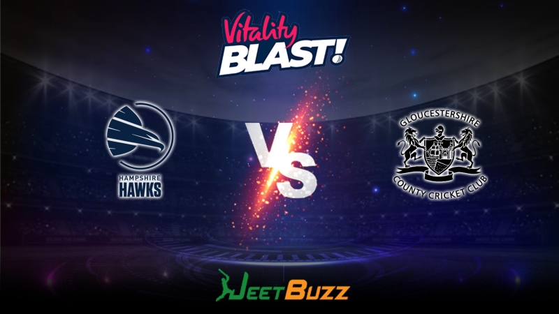 Vitality Blast 2023 Cricket Prediction | South Group: Hampshire Hawks vs Gloucestershire