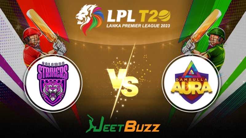 Lanka Premier League 2023 Cricket Prediction | Match 8: Colombo Strikers vs Dambulla Aura