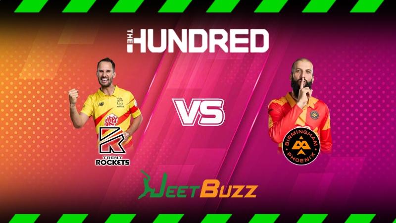 The Hundred Mens Competition 2023 Cricket Prediction | Match 25: Trent Rockets vs Birmingham Phoenix – Are there any chances available for Birmingham Phoenix to get up from the bottom of the table?