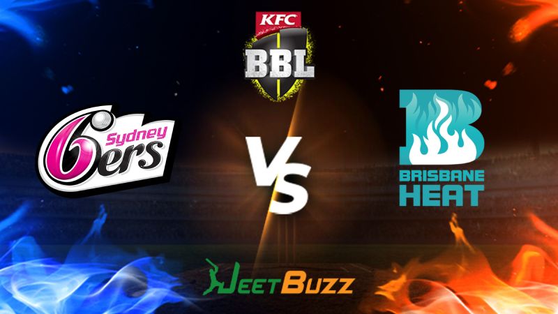 BBL Cricket Match Prediction 2023-24 Final Sydney Sixers vs Brisbane Heat – Let’s see who will take away the title. Jan 24