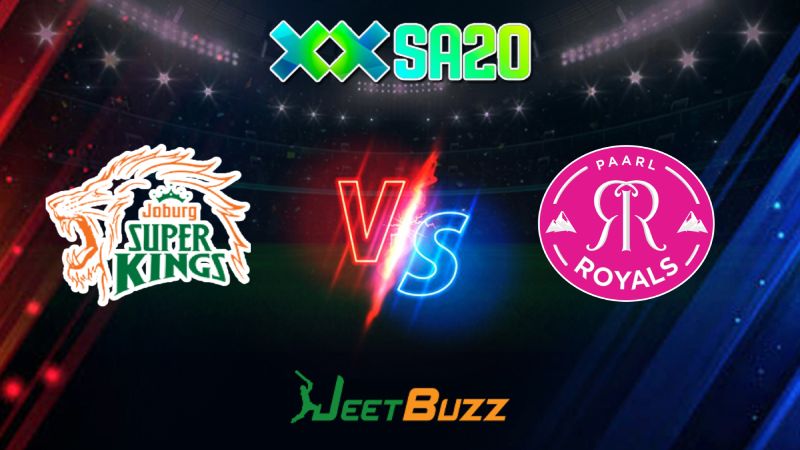 SA20 Cricket Match Prediction 2024 Match 17 Joburg Super Kings vs Paarl Royals – Let’s see who will win. Jan 24