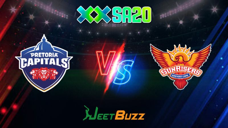 SA20 Cricket Match Prediction 2024| Match 18 | Pretoria Capitals vs Sunrisers Eastern Cape – Let’s see who will win this battle. | Jan 25