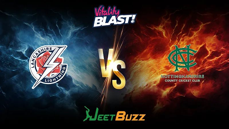 Vitality Blast 2024 Cricket Match Prediction | North Group | Lancashire Lightning vs Notts Outlaws – Let’s see who will win the match. | July 17