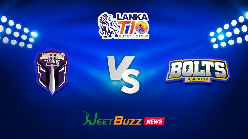 Cricket Match Prediction Lanka T10 Super League 2024 Jaffna Titans vs Kandy Bolts Match - 18 Dec 16 – Can KB defeat the 1st positioned JT