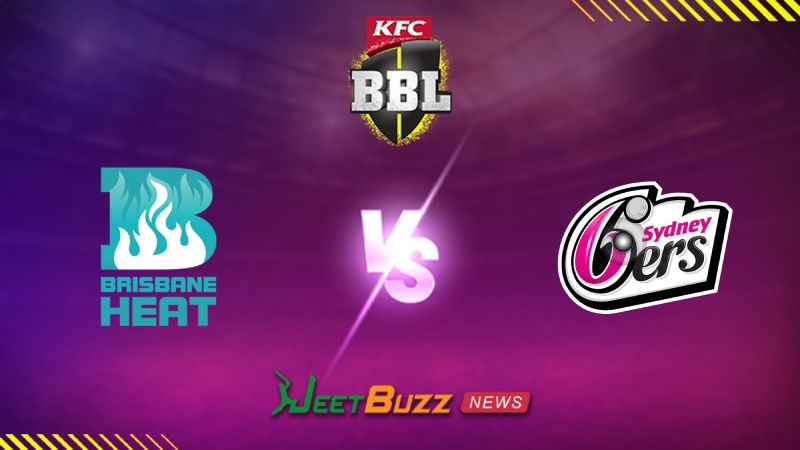 BBL Match Prediction Big Bash League 2024-25 Brisbane Heat vs Sydney Sixers Match 21 Jan 03 – Can BH win against table-topper SS. 