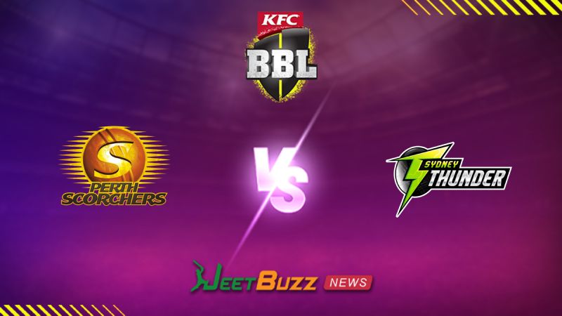 BBL Match Prediction Big Bash League 2024-25 Perth Scorchers vs Sydney Thunder Match 22 Jan 03 – Who do you think will climb the table after this match 