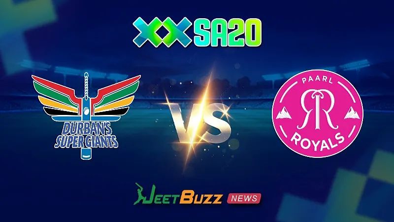 SA20 Match Prediction | SA20 League 2025 | Durban Super Giants vs Paarl Royals | Match 18 | Jan 23 – Can the last-positioned DSG win against the PR?