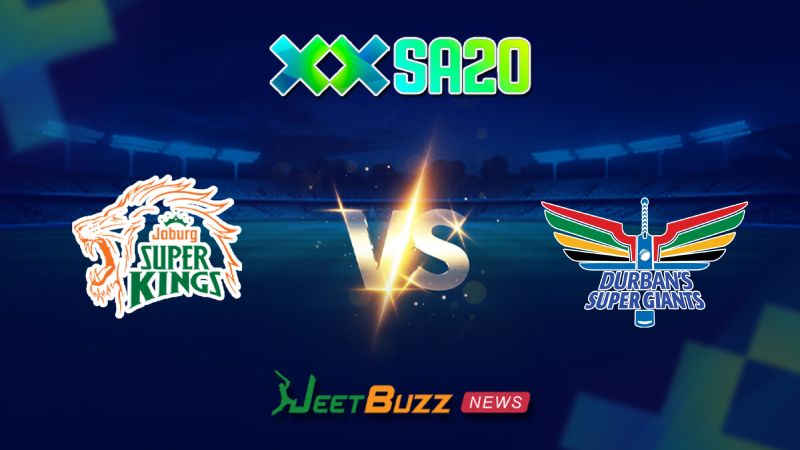 SA20 Match Prediction SA20 League 2025 Joburg Super Kings vs Durban Super Giants Match 29 Feb 01 – Can JSK make it to the eliminator 